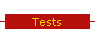 Tests