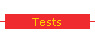 Tests